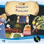 Download nhạc hay Najkrajšie rozprávky II., No.19: Lomidrevo/Popoluška về máy