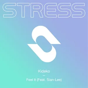 Feel It (feat. Sian-Lee) - Kideko