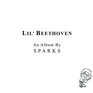 Lil' Beethoven (Deluxe Edition) - Sparks