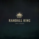 Hey Moon - Randall King