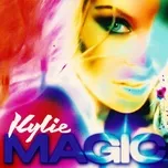 Ca nhạc Magic - Kylie Minogue