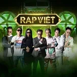 Nghe nhạc Rap Việt Tập 15 (Chung Kết 1) - V.A