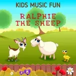 Nghe nhạc Ralphie The Sheep - Kids Music Fun