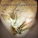 Tải nhạc Spiritus Sanctus miễn phí