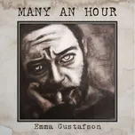 Nghe nhạc Many An Hour - Emma Gustafson