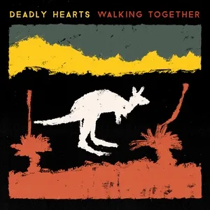 Deadly Hearts - Walking Together - V.A