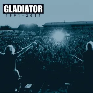 Best Of 1991 - 2021 - Gladiator