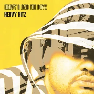 Heavy Hitz - Heavy D & The Boyz
