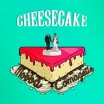 Tải nhạc Zing Cheesecake online miễn phí