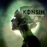 Ain't My Lover (feat. Chelsey Chantelle) - Konsin