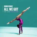 All We Got (feat. KIDDO) [Ofenbach Remix] - Robin Schulz