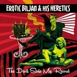 Devil Stole My Record - Erotic Biljan & His Heretics