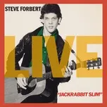 Jackrabbit Slim (Live) - Steve Forbert