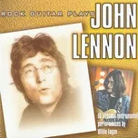 Rock Guitar Plays John Lennon - Willie Logan