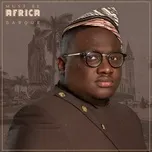 Tải nhạc hot Must Be Africa