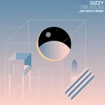 Tải nhạc Zing Dizzy (Joe Hertz Remix) online miễn phí
