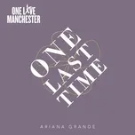Nghe nhạc One Last Time (Single) Mp3 tại NgheNhac123.Com