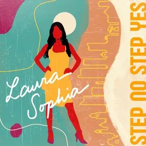 Step No Step Yes - Laura Sophia