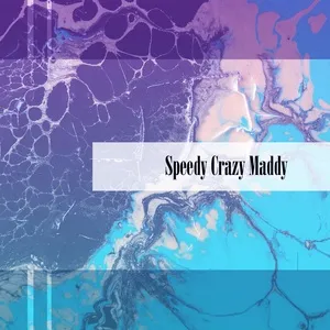 Speedy Crazy Maddy - V.A