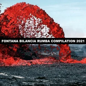 FONTANA BILANCIA RUMBA COMPILATION 2021 - V.A