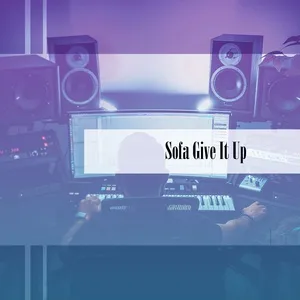Sofa Give It Up - V.A