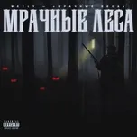 Download nhạc hot Мрачные леса nhanh nhất
