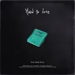 Tải nhạc hot Hard To Love (Single) Mp3 trực tuyến