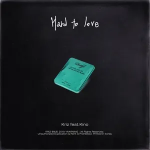 Hard To Love (Single) - Kriz, Kino