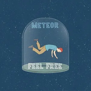Feel Free - Meteor