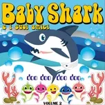 Nghe nhạc Baby Shark e I Suoi Amici (Vol. 2) - V.A