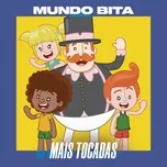 Download nhạc Mundo Bita Mais Tocadas Mp3 hay nhất