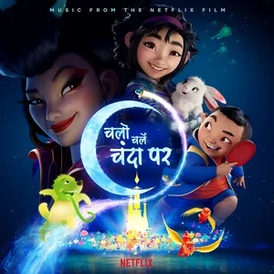 Download nhạc Mp3 Chalo Chale Chanda Par (Music From the Netflix Film) online