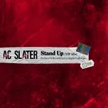 Stand Up (VIP Mix) - AC Slater