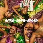 Afro Love Story - Superstar Ace