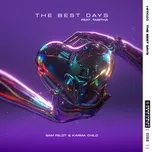 The Best Days (feat. Tabitha) - Sam Feldt, Karma Child