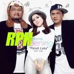 Penuh Luka (feat. Bening) - RPH