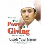 The Power of Giving - Ust. Yusuf Mansur