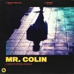 Tải nhạc hot Mr. Colin Mp3 chất lượng cao