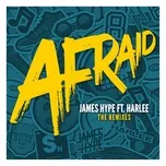 Nghe nhạc hay Afraid (Remixes) miễn phí