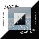 Nghe và tải nhạc hot Delta Tour EP về máy