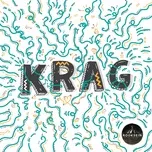Nghe và tải nhạc Krag Mp3 miễn phí về điện thoại