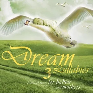 Download nhạc Dream Lullabies - Beautiful Music For Babies And Mothers (Vol. 3) Mp3 về điện thoại
