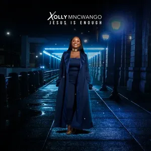 Jesus Is Enough - Xolly Mncwango