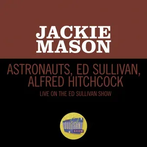 Astronauts, Ed Sullivan, Alfred Hitchcock (Live On The Ed Sullivan Show, June 16, 1963) - Jackie Mason