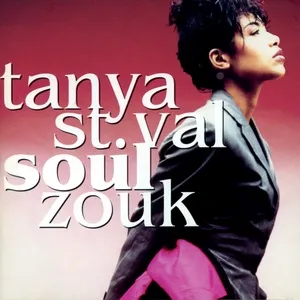 Soul Zouk - Tanya St-Val