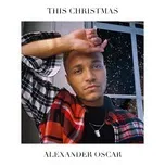 This Christmas - Alexander Oscar