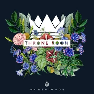 Throne Room - WorshipMob