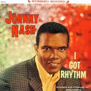I Got Rhythm - Johnny Nash