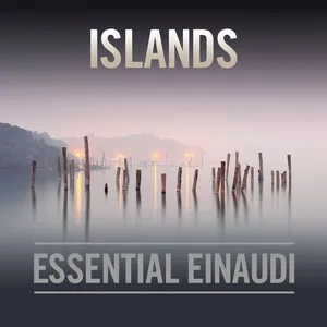 Islands - Essential Einaudi (Deluxe Version) - Ludovico Einaudi