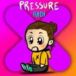 Download nhạc hot Pressure trực tuyến